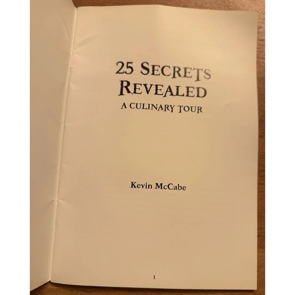 25‎ Secrets Revealed a Culinary Tour by Kevin McCabe First Edition 2009